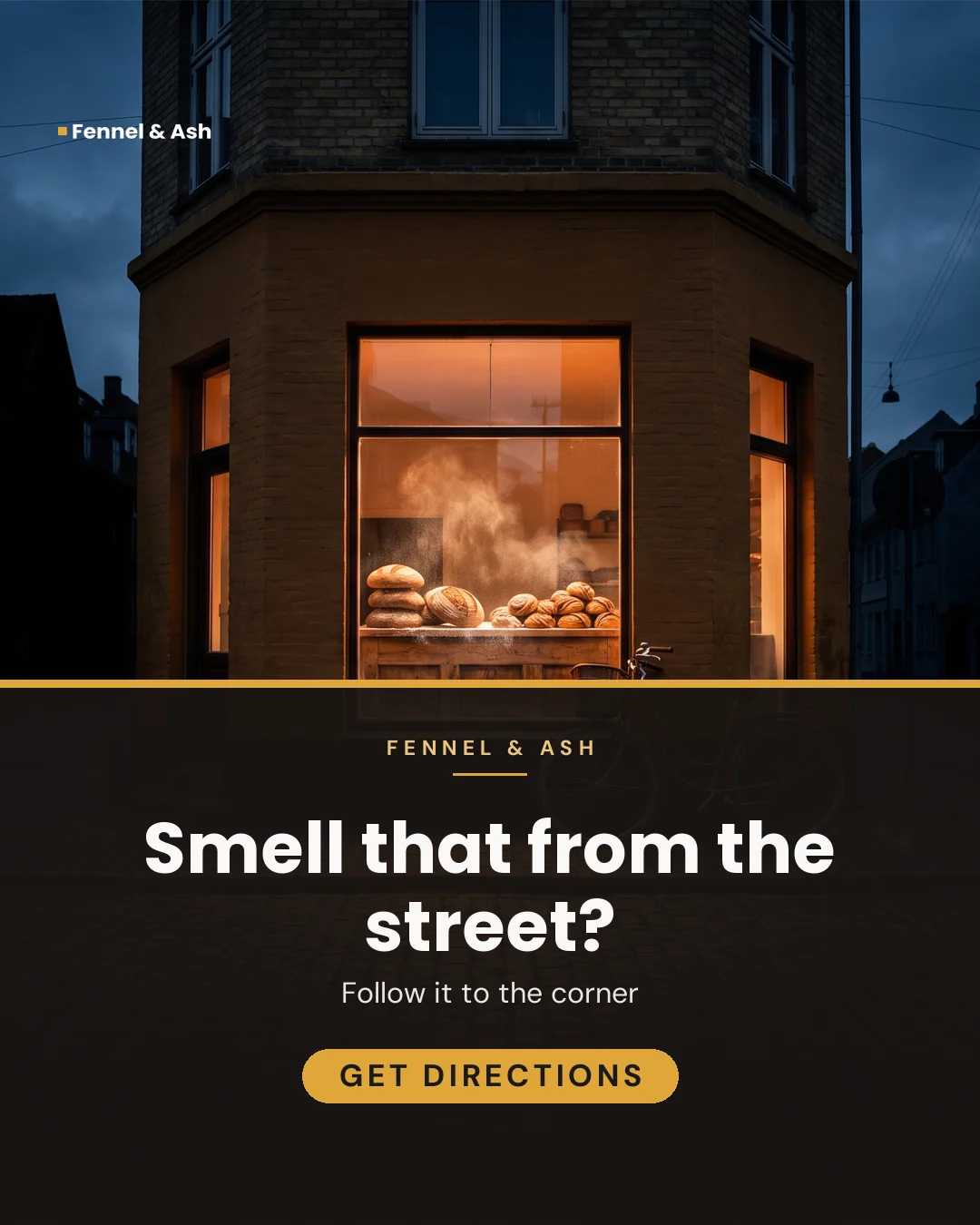 Fennel & Ash ad for Meta Feed vertical (4:5), interrogative framing: "Smell that from the street?", call to action "Get directions"