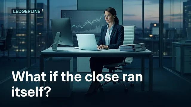 Ledgerline ad for X Feed image (16:9), interrogative framing: "What if the close ran itself?"