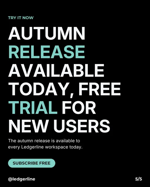 Ledgerline news carousel card 5 of 5 (4:5), type card: "AUTUMN RELEASE AVAILABLE TODAY, FREE TRIAL FOR NEW USERS"